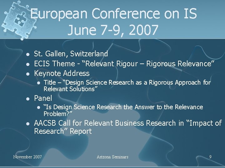 European Conference on IS June 7 -9, 2007 l l l St. Gallen, Switzerland