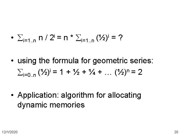  • i=1. . n n / 2 i = n * i=1. .