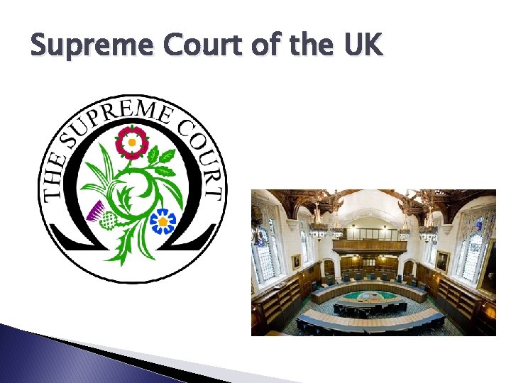 Supreme Court of the UK 