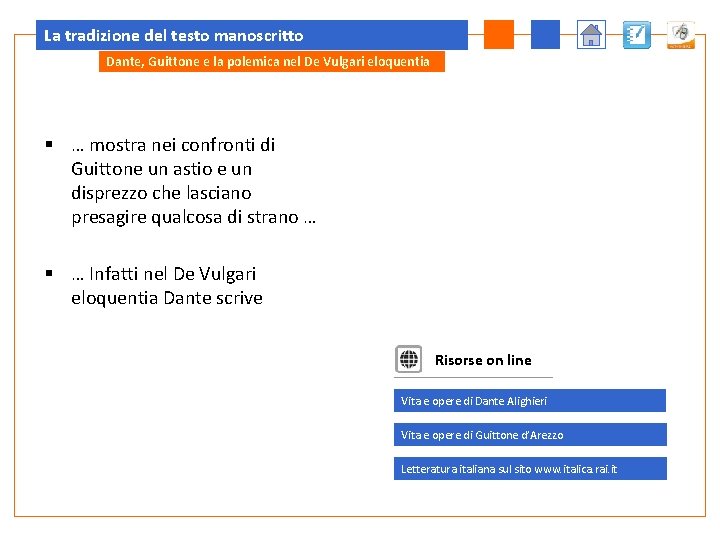 La tradizione del testo manoscritto Dante, Guittone e la polemica nel De Vulgari eloquentia