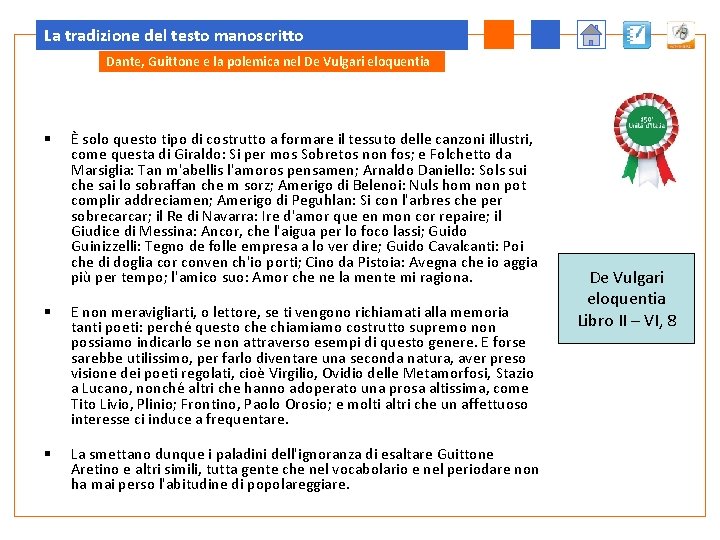 La tradizione del testo manoscritto Dante, Guittone e la polemica nel De Vulgari eloquentia