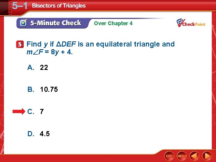 Over Chapter 4 Find y if ΔDEF is an equilateral triangle and m F