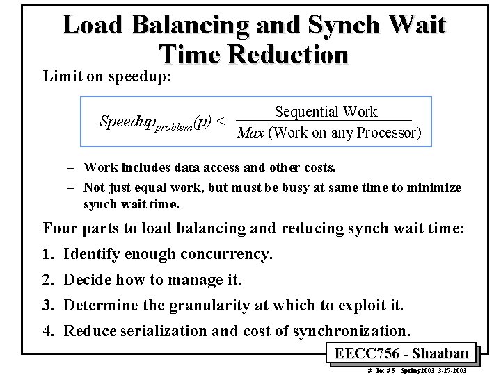 Steps in Creating a Parallel Program MappingScheduling 4