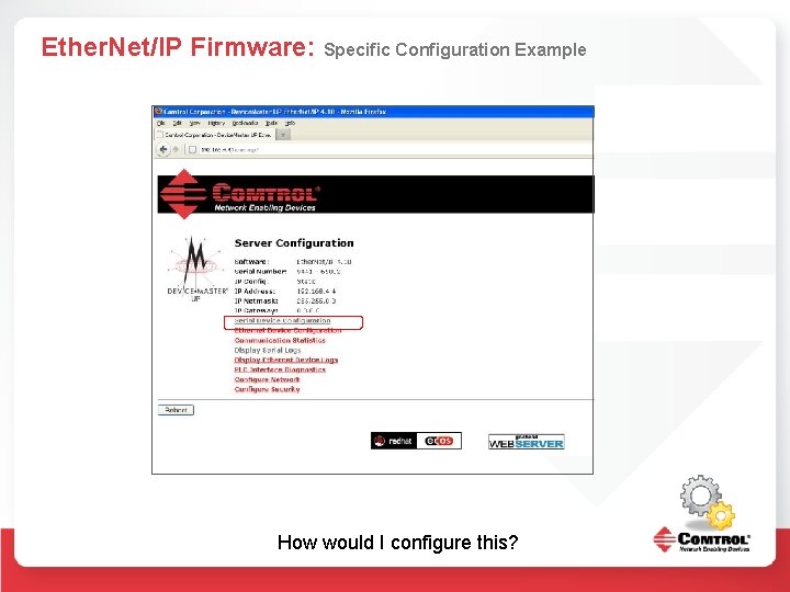 Ether. Net/IP Firmware: Specific Configuration Example How would I configure this? 