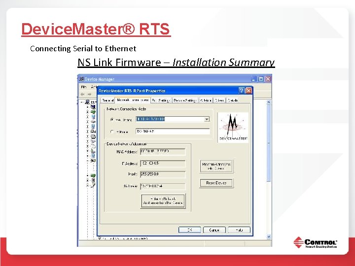 Device. Master® RTS Connecting Serial to Ethernet NS Link Firmware – Installation Summary 