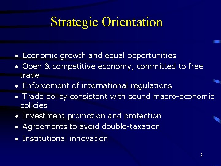 Strategic Orientation · Economic growth and equal opportunities · Open & competitive economy, committed