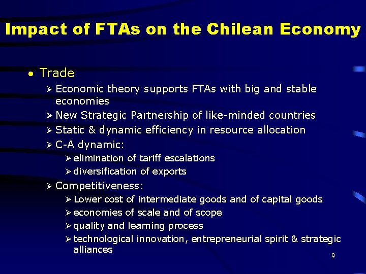 Impact of FTAs on the Chilean Economy · Trade Ø Economic theory supports FTAs