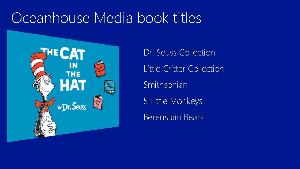 Oceanhouse Media book titles Dr. Seuss Collection Little Critter Collection Smithsonian 5 Little Monkeys