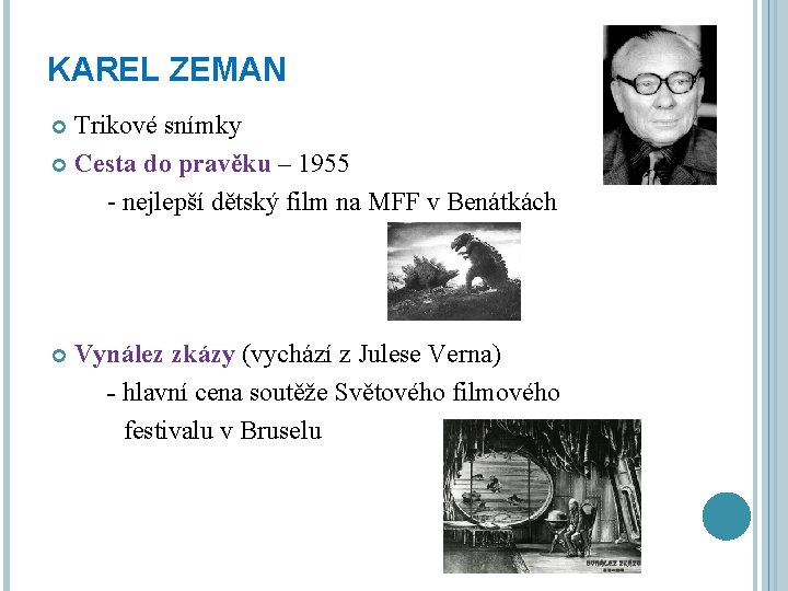 KAREL ZEMAN Trikové snímky Cesta do pravěku – 1955 - nejlepší dětský film na
