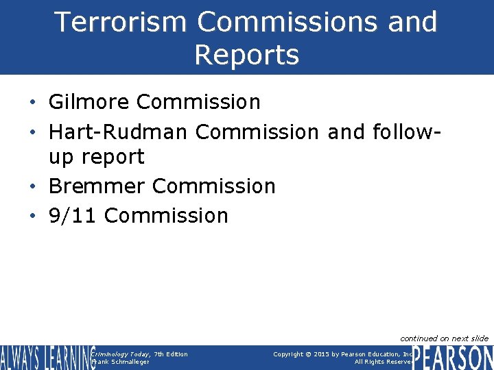 Terrorism Commissions and Reports • Gilmore Commission • Hart-Rudman Commission and followup report • Terrorism Commissions and Reports • Gilmore Commission • Hart-Rudman Commission and followup report •