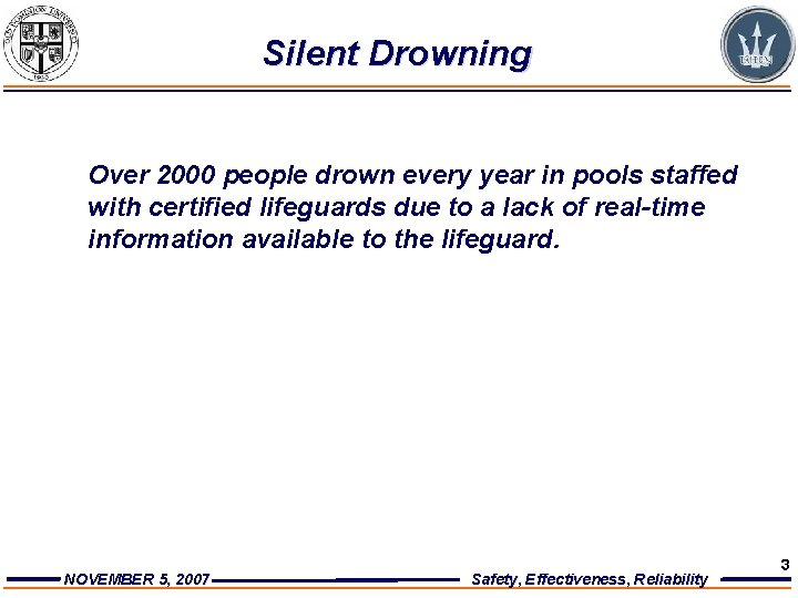 Silent Drowning Over 2000 people drown every year in pools staffed with certified lifeguards