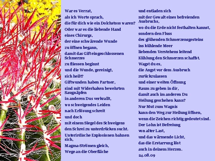 War es Verrat, und entladen sich als ich Worte sprach, mit der Gewalt eines War es Verrat, und entladen sich als ich Worte sprach, mit der Gewalt eines
