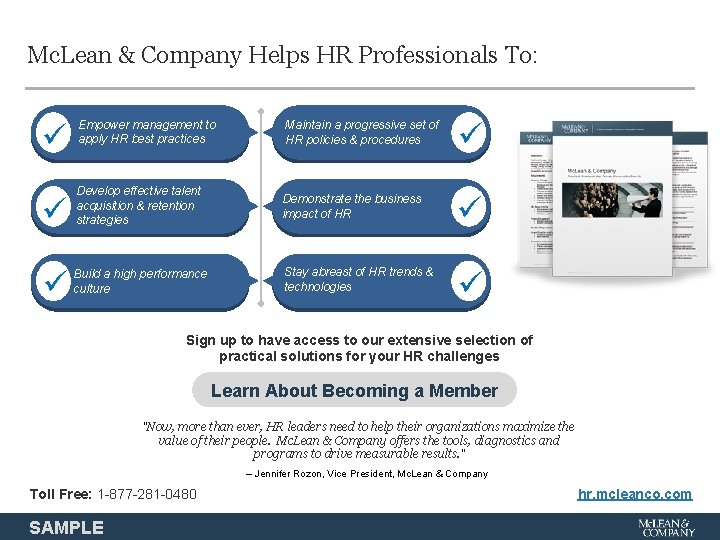 Mc. Lean & Company Helps HR Professionals To: Empower management to apply HR best