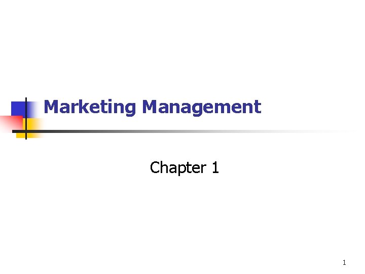 Marketing Management Chapter 1 1 