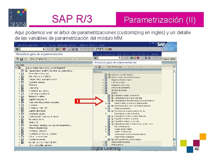 SAP R/3 Parametrización (II) Aquí podemos ver el árbol de parametrizaciones (customizing en inglés)