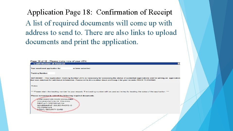 Application Page 18: Confirmation of Receipt A list of required documents will come up