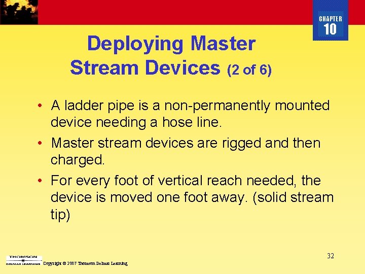 CHAPTER Deploying Master Stream Devices (2 of 6) 10 • A ladder pipe is