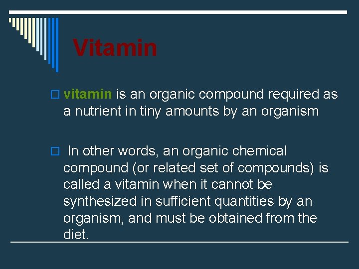 Vitamin o vitamin is an organic compound required as a nutrient in tiny amounts