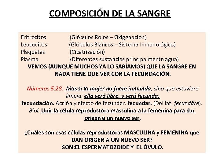 COMPOSICIÓN DE LA SANGRE Eritrocitos (Glóbulos Rojos – Oxigenación) Leucocitos (Glóbulos Blancos – Sistema COMPOSICIÓN DE LA SANGRE Eritrocitos (Glóbulos Rojos – Oxigenación) Leucocitos (Glóbulos Blancos – Sistema