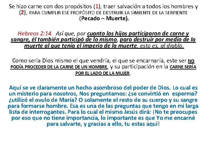 Se hizo carne con dos propósitos (1), traer salvación a todos los hombres y Se hizo carne con dos propósitos (1), traer salvación a todos los hombres y