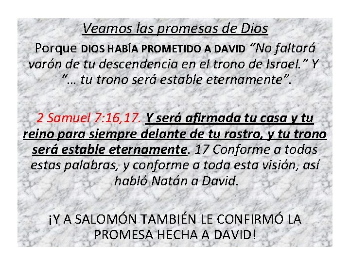 Veamos las promesas de Dios Porque DIOS HABÍA PROMETIDO A DAVID “No faltará varón Veamos las promesas de Dios Porque DIOS HABÍA PROMETIDO A DAVID “No faltará varón