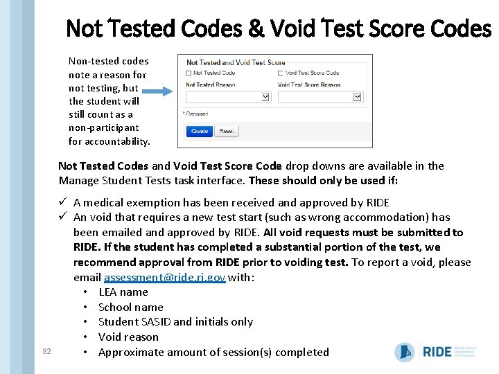 Not Tested Codes & Void Test Score Codes Non-tested codes note a reason for