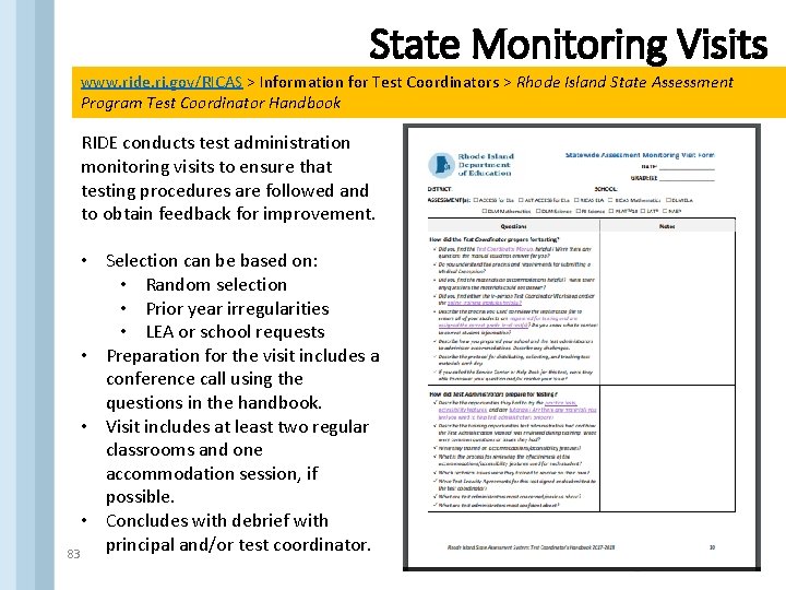 State Monitoring Visits www. ride. ri. gov/RICAS > Information for Test Coordinators > Rhode