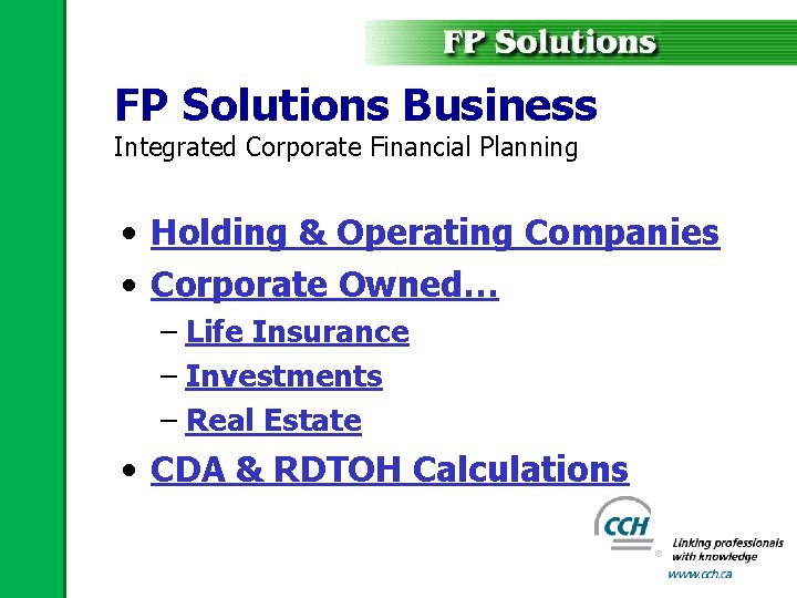 FP Solutions Business Integrated Corporate Financial Planning • Holding & Operating Companies • Corporate