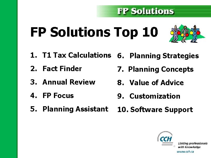 FP Solutions Top 10 1. T 1 Tax Calculations 6. Planning Strategies 2. Fact