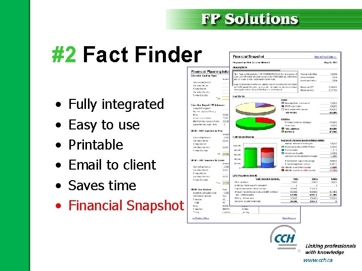 #2 Fact Finder • • • Fully integrated Easy to use Printable Email to