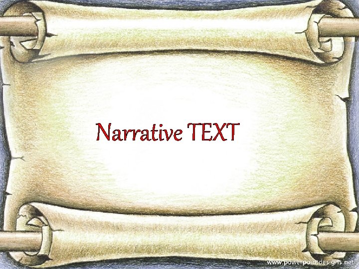 Narrative TEXT 