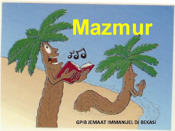 Mazmur GPIB JEMAAT IMMANUEL DI BEKASI 