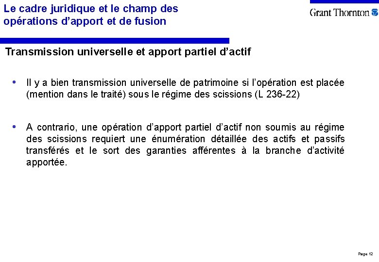 Le cadre juridique et le champ des opérations d’apport et de fusion Transmission universelle