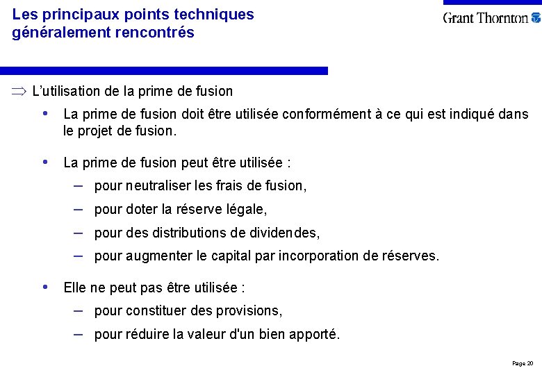 Les principaux points techniques généralement rencontrés L’utilisation de la prime de fusion • La