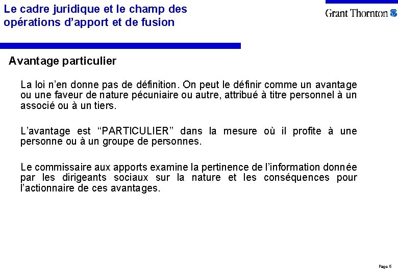 Le cadre juridique et le champ des opérations d’apport et de fusion Avantage particulier