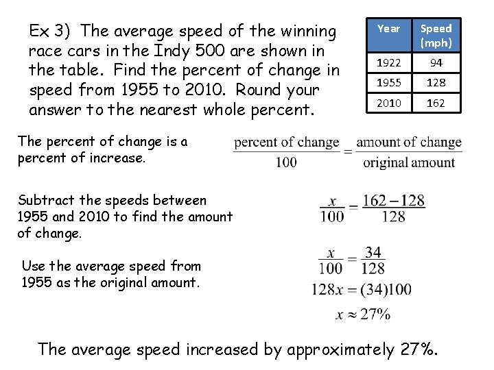 Ex 3) The average speed of the winning race cars in the Indy 500