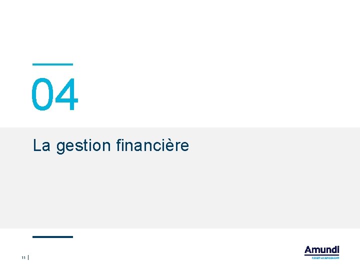04 La gestion financière 11 