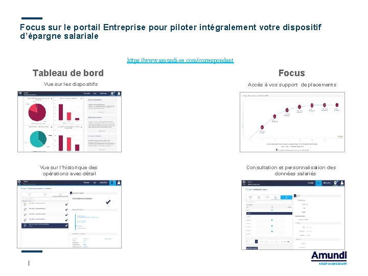 Focus sur le portail Entreprise pour piloter intégralement votre dispositif d’épargne salariale https: //www.