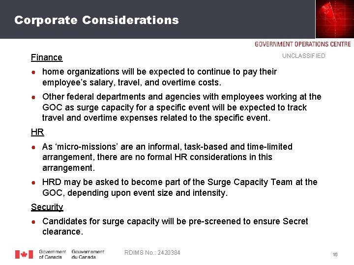Corporate Considerations Finance UNCLASSIFIED ● home organizations will be expected to continue to pay