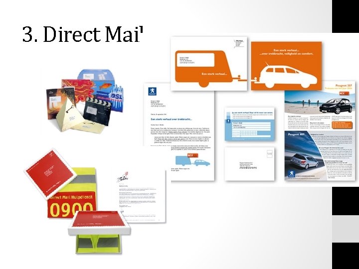 3. Direct Mail 3. Direct Mail