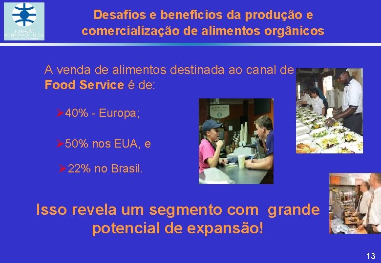 Desafios e benefícios da produção e comercialização de alimentos orgânicos A venda de alimentos