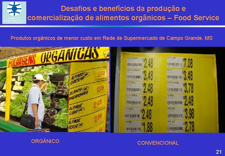 Desafios e benefícios da produção e comercialização de alimentos orgânicos – Food Service Produtos Desafios e benefícios da produção e comercialização de alimentos orgânicos – Food Service Produtos