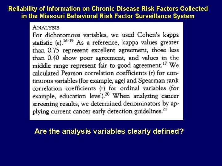 Reliability of Information on Chronic Disease Risk Factors Collected in the Missouri Behavioral Risk