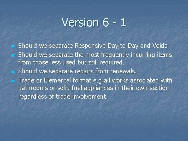 Version 6 - 1 n n Should we separate Responsive Day to Day and