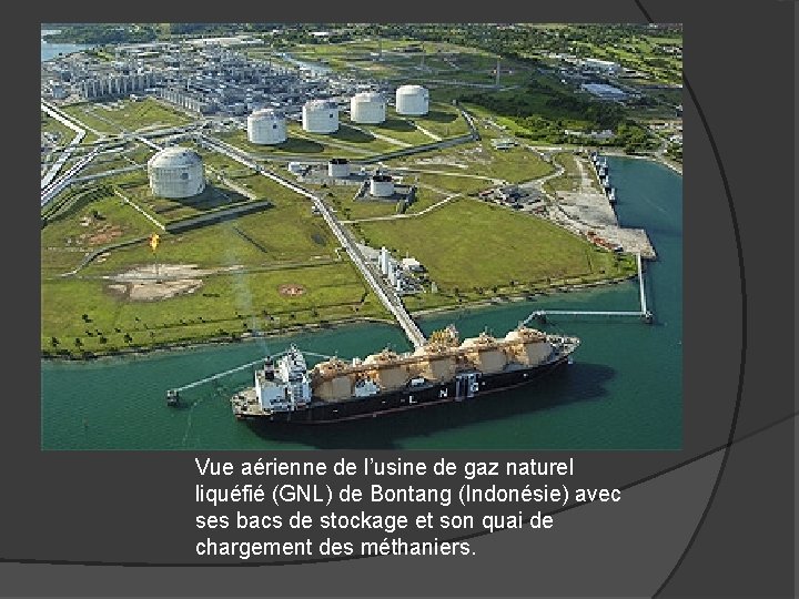 Vue aérienne de l’usine de gaz naturel liquéfié (GNL) de Bontang (Indonésie) avec ses