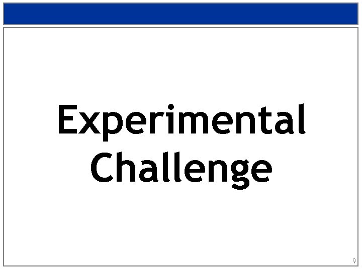 Experimental Challenge 9 