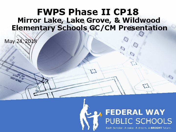 FWPS Phase II CP 18 Mirror Lake, Lake Grove, & Wildwood Elementary Schools GC/CM