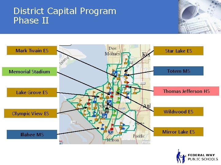 District Capital Program Phase II Mark Twain ES Memorial Stadium Lake Grove ES Star