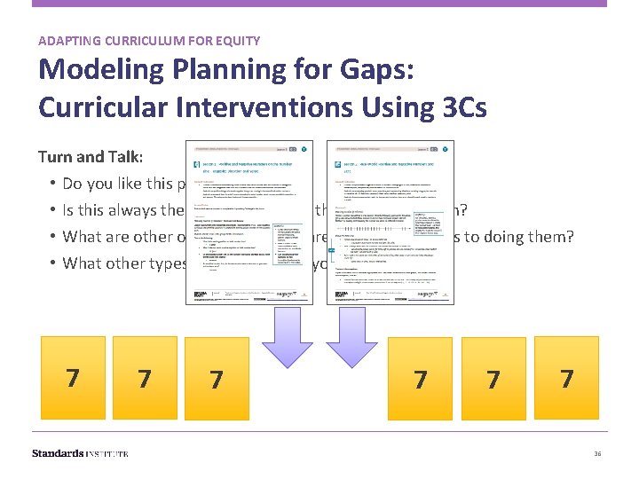 ADAPTING CURRICULUM FOR EQUITY Modeling Planning for Gaps: Curricular Interventions Using 3 Cs Turn