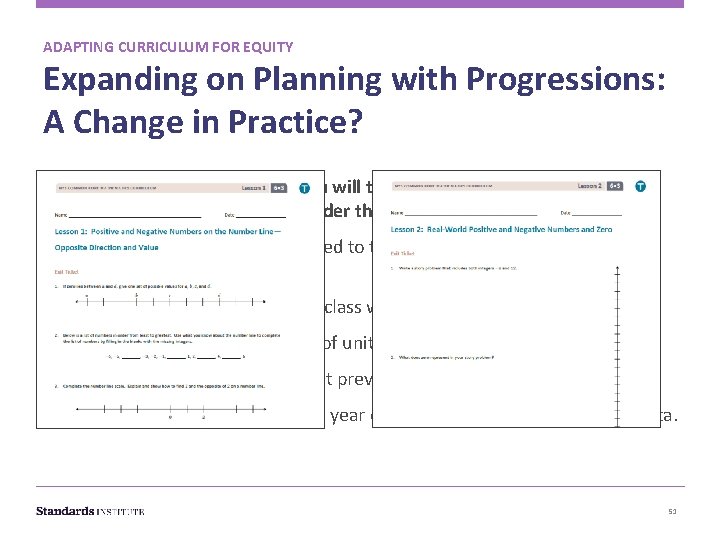 ADAPTING CURRICULUM FOR EQUITY Expanding on Planning with Progressions: A Change in Practice? Determine